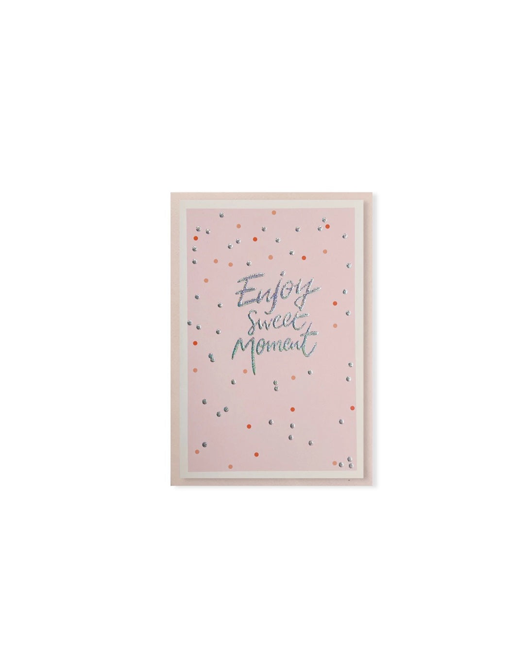 Enjoy Sweet Moment Greeting Card (1 Pc)