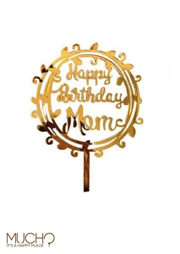 Happy Birthday Mom Cake Topper