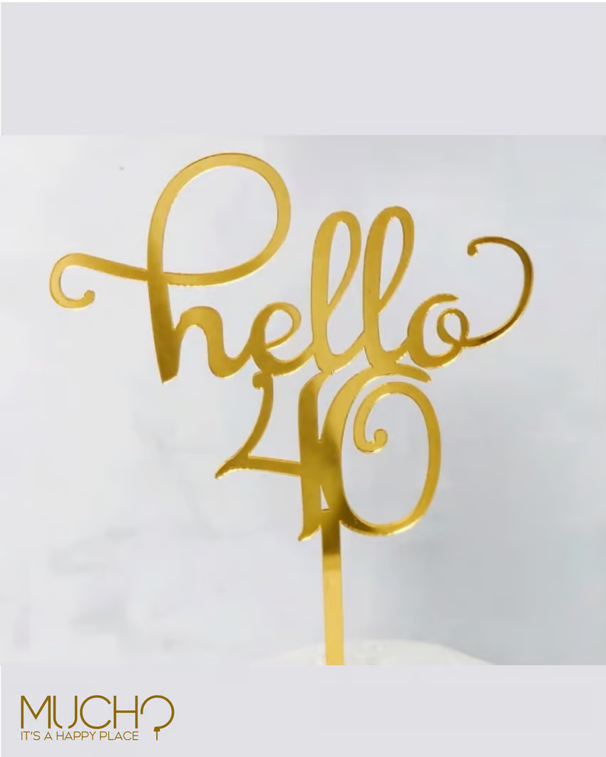 Hello 40 Cake Topper