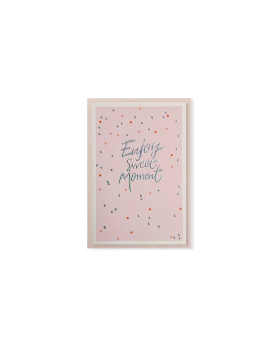 Enjoy Sweet Moment Greeting Card (1 Pc)