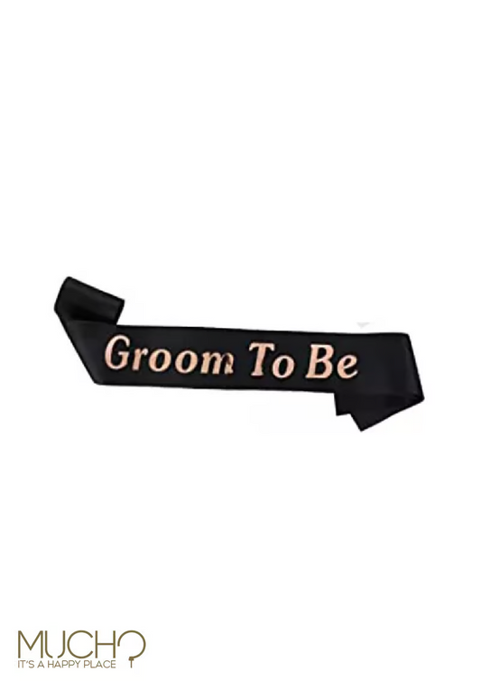 Groom To Be Sash